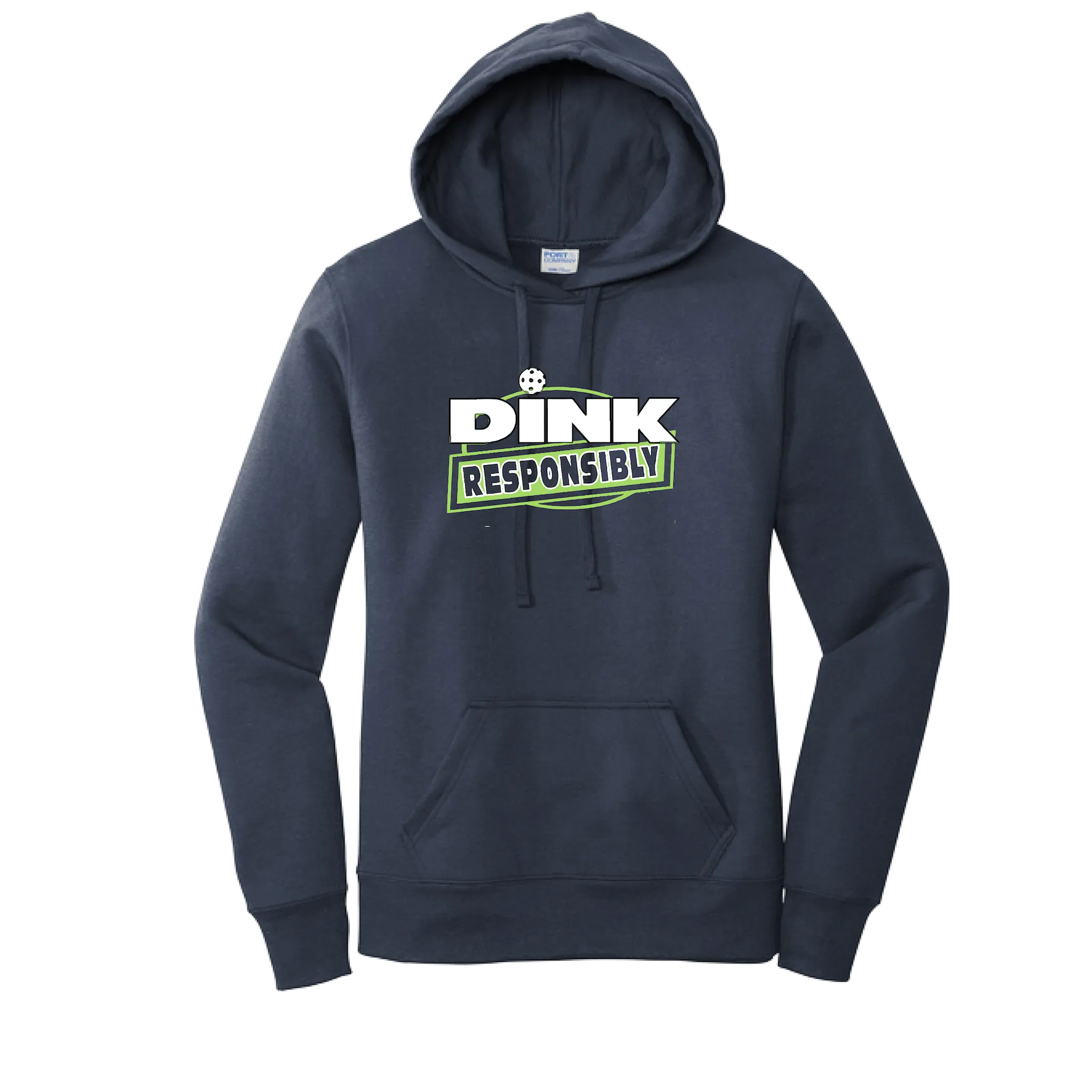 Dink Responsibly | Women’s Fitted Hoodie Pickleball Sweatshirt | 50% Cotton 50% Poly Fleece