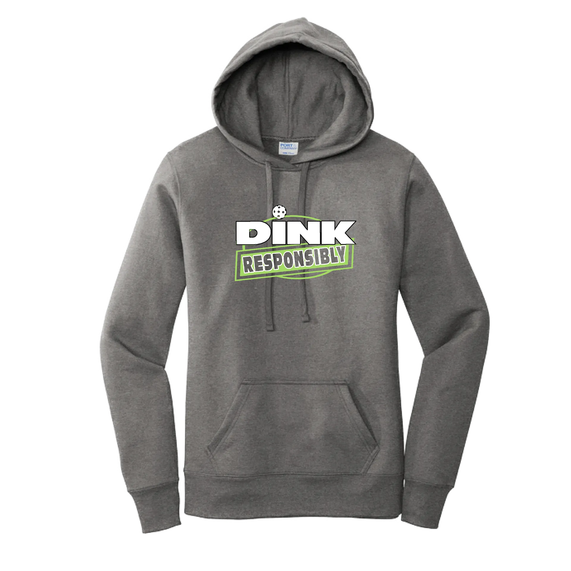 Dink Responsibly | Women’s Fitted Hoodie Pickleball Sweatshirt | 50% Cotton 50% Poly Fleece