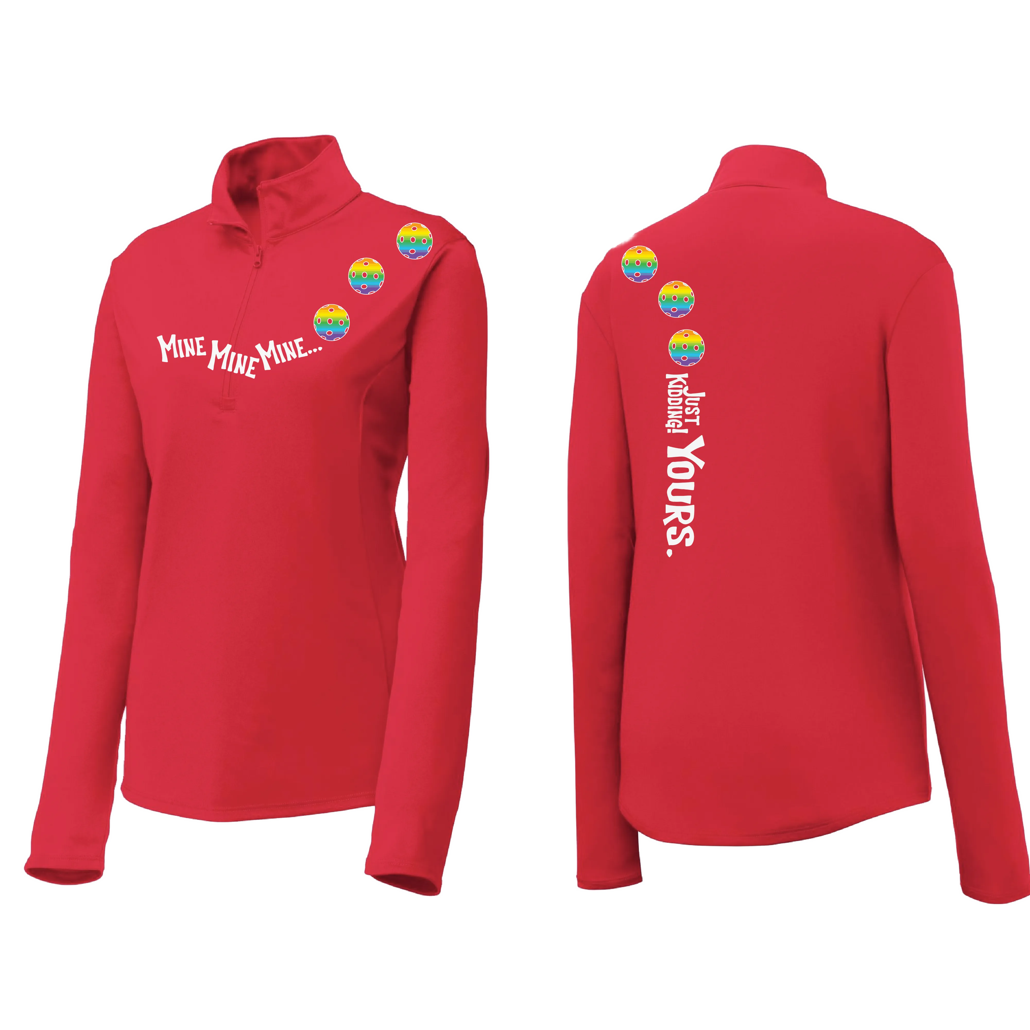 Mine JK Yours (Pickleball Colors Green Rainbow or Pink) | Women's 1/4 Zip Pickleball Pullover | 100% Polyester