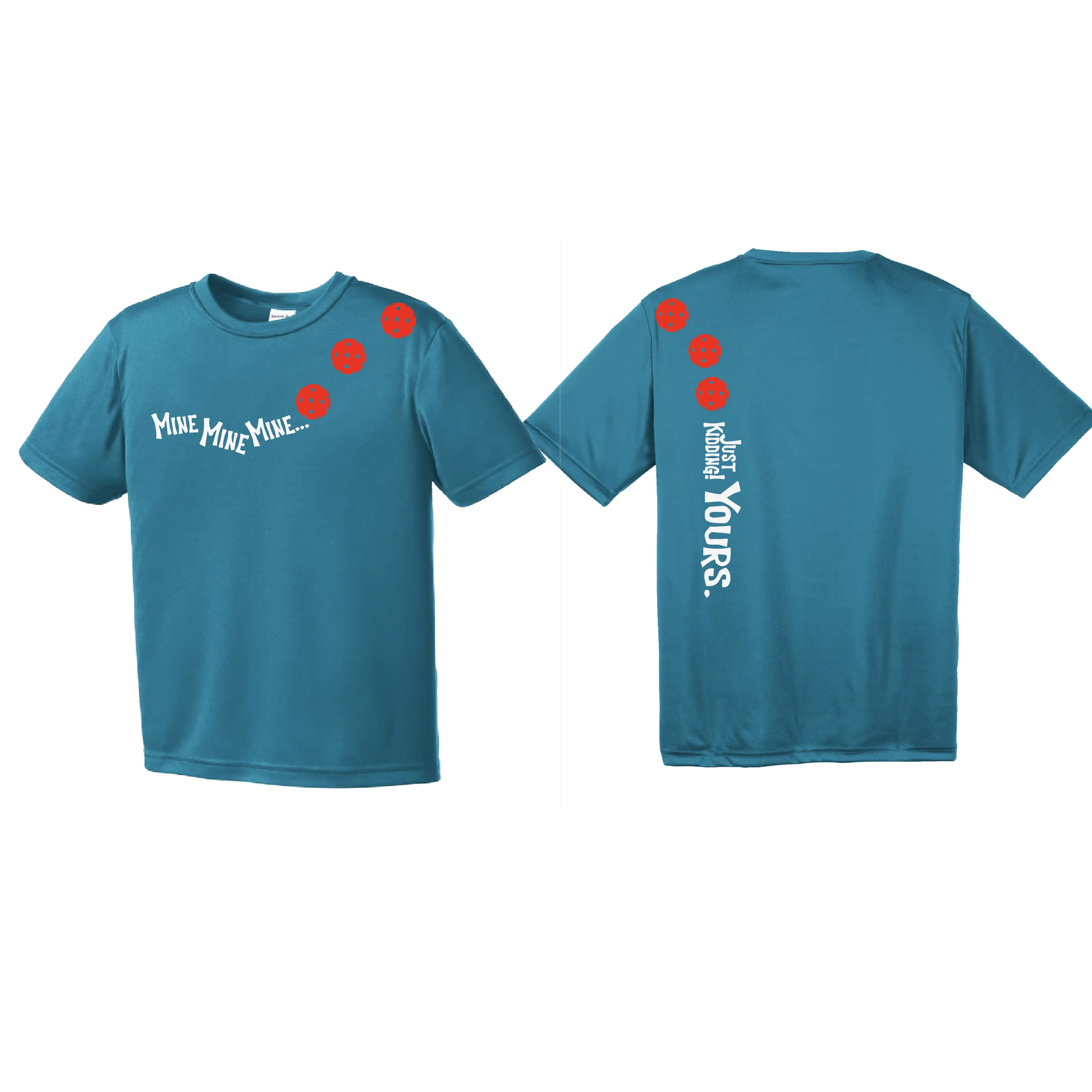 Mine Just Kidding Yours With Pickleballs (Cyan Red Orange) Customizable | Youth Short Sleeve Athletic Shirt | 100% Polyester