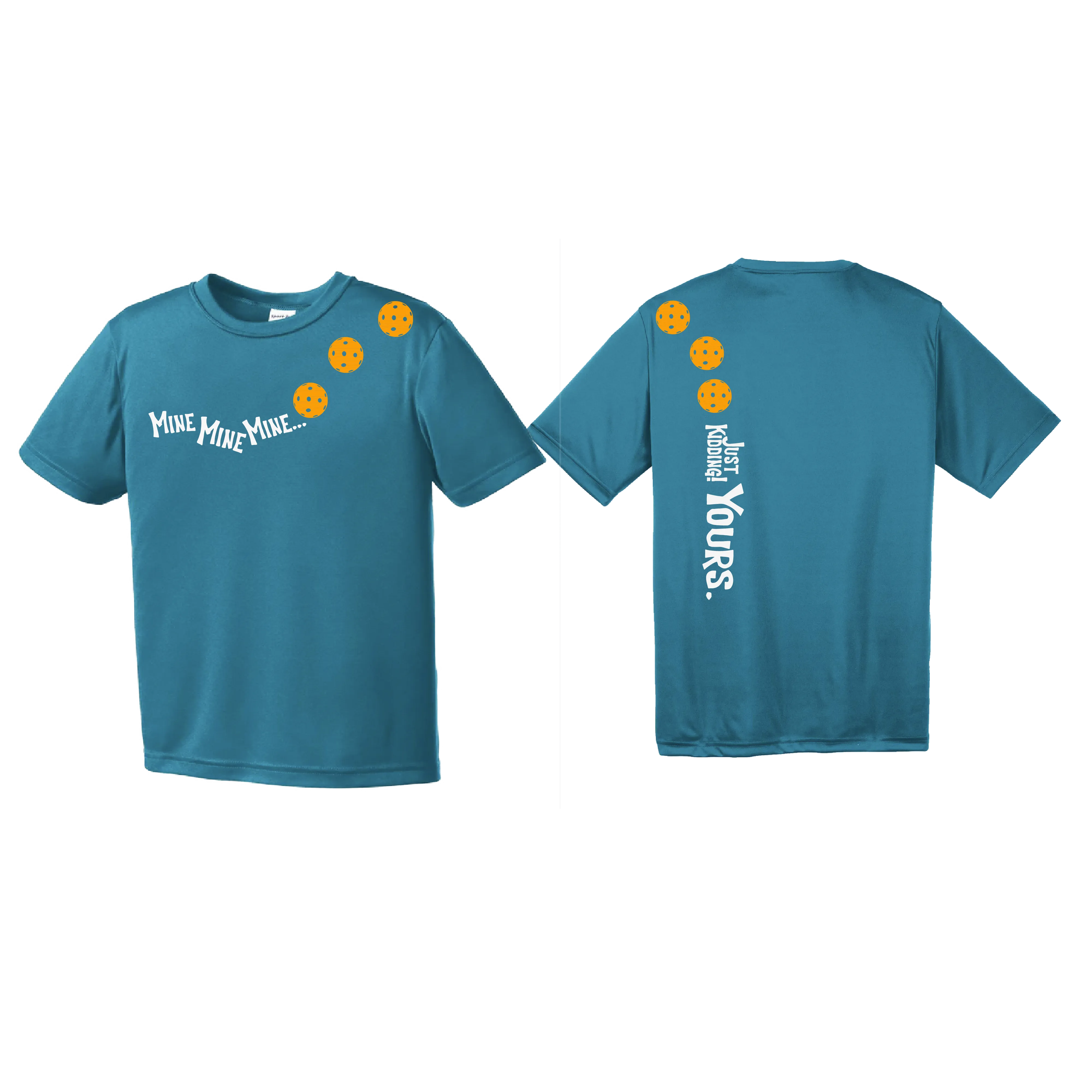 Mine Just Kidding Yours With Pickleballs (Cyan Red Orange) Customizable | Youth Short Sleeve Athletic Shirt | 100% Polyester