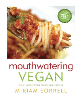 "Mouthwatering Vegan" by Miriam Sorrell