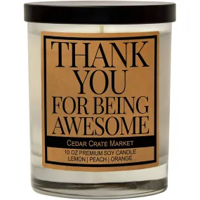 Thank You for Being Awesome | Lemon Peach Orange Candle